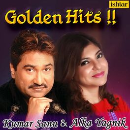 Album cover of Golden Hits (Kumar Sanu & Alka Yagnik)