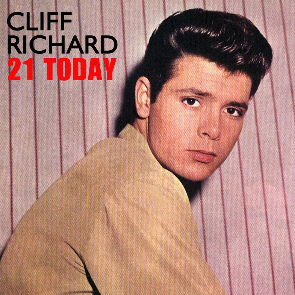Cliff richard фото артиста Cliff Richard - 21 Today: тексты и песни Deezer