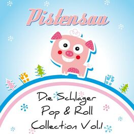 Album cover of Pistensau - Die Schlager Pop & Roll Collection, Vol. 1
