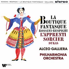 Album cover of Respighi, Rossini: La boutique fantasque - Dukas: L'apprenti sorcier
