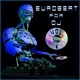 Album cover of Eurobeat for Dj, Vol. 1