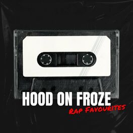 Album cover of Hood On Froze: Rap Favourites