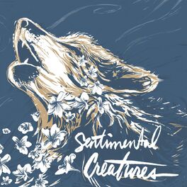 Album cover of Sentimental Creatures