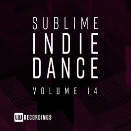 Album cover of Sublime Indie Dance, Vol. 14