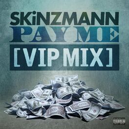 Album cover of Pay Me (feat. NeryVice, Skinzmann, Devilman & Dizzle Kid) [VIP Mix]