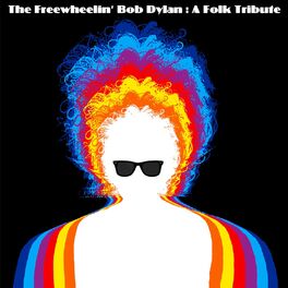 Album cover of The Freewheelin' Bob Dylan: A Folk Tribute