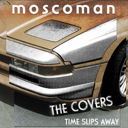 Album cover of Time Slips Away - The Covers