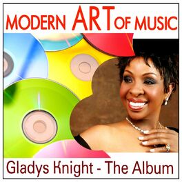 Album cover of Gladys Knight - Modern Art of Music: Gladys Knight - The Album (MP3 Compilation)