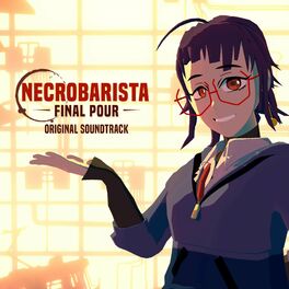 Album cover of Necrobarista: Final Pour (Original Game Soundtrack)