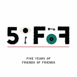 Album cover of 5oFoF: Five Years of Friends of Friends