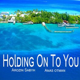 Album cover of Holding On To You (feat. Arozin Sabyh)