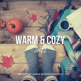 Album cover of Warm & Cozy Jazz - Relaxing Soft Instrumental Jazz Music