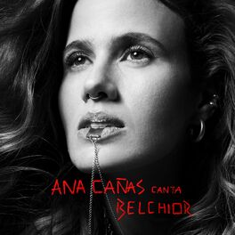 Album cover of Ana Cañas Canta Belchior