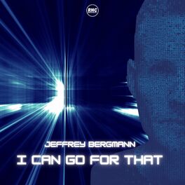 Album cover of I Can Go for That