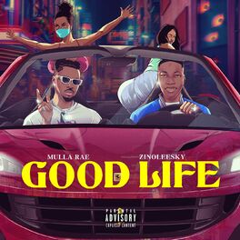 Album cover of Good Life (feat. Zinoleesky)