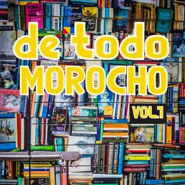 Album cover of De Tocho Morocho Vol. 1