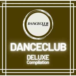 Album cover of DanceClub DeLuxe Compilation