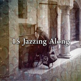 Album cover of 15 Jazzing Along