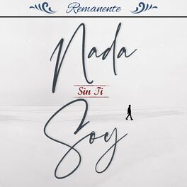 Album cover of Sin Ti Nada Soy