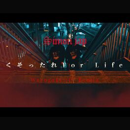 Album cover of Kusottale For Life (Warugaki-G Remix) [feat. Mr.GRACE, Masaru, Felipe, Tomokuni & GUCHI]