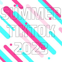 Album cover of Summer TikTok 2023
