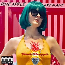 Album cover of Pineapple Grenade