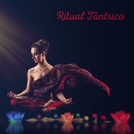 Album cover of Ritual Tântrico: Meditação Xamânica para Casais