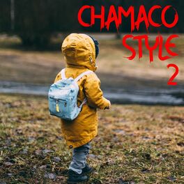 Album cover of Chamaco Style Vol. 2