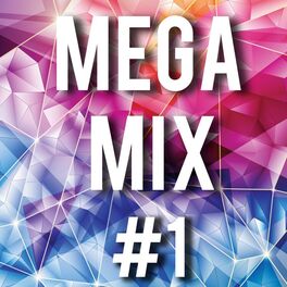 Album cover of Mega Mix #1