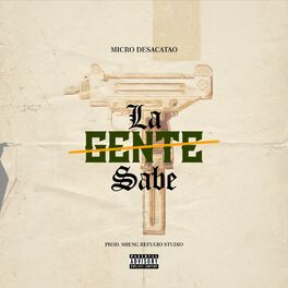 Album cover of La Gente Sabe (feat. Lapiz Conciente)