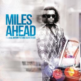 Album cover of Miles Ahead (Original Motion Picture Soundtrack)