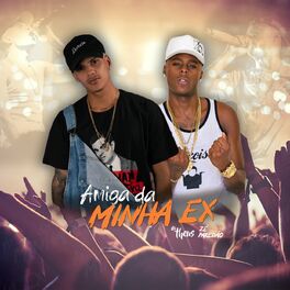 Album cover of Amiga da Minha Ex