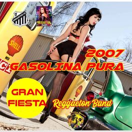 Album cover of Gasolina Pura 2007