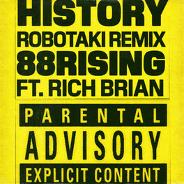 Album cover of History (feat. Rich Brian) (Robotaki Remix)