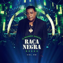 Album cover of O Mundo Canta Raça Negra, Vol. 2 (Ao Vivo)