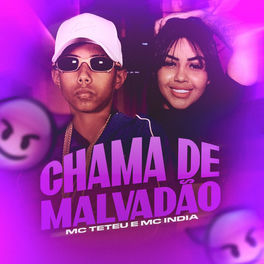 Album cover of Chama de Malvadão