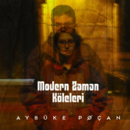 Album cover of Modern Zaman Köleleri