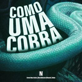 Album cover of Como Uma Cobra