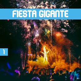 Album cover of Fiesta Gigante Vol. 1