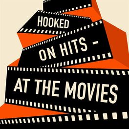 Album cover of Hooked on Hits - At the Movies