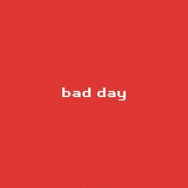 Album cover of bad day
