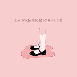 Album cover of La Femme Michelle