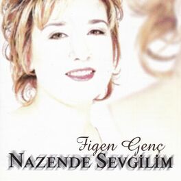 Album cover of Nazende Sevgilim