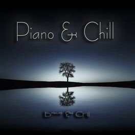 Album cover of Piano & Chill (Piano for Chillout)