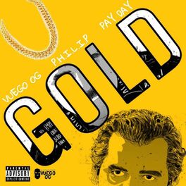 Album cover of Gold, Vuego O.G (feat. Payday & PHILIP)