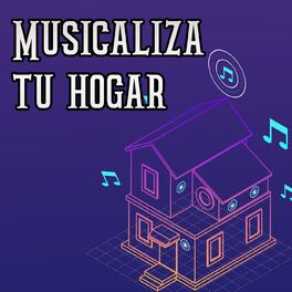 Album cover of Musicaliza Tu Hogar