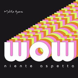 Album cover of Wow (Niente Aspetta)