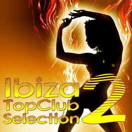 Album cover of Ibiza Top Club Selection, Vol. 2