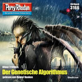 Album cover of Der Genetische Algorithmus - Perry Rhodan - Erstauflage 3166 (Ungekürzt)