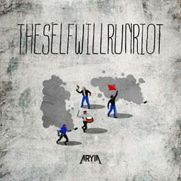 Album cover of theselfwillrunriot